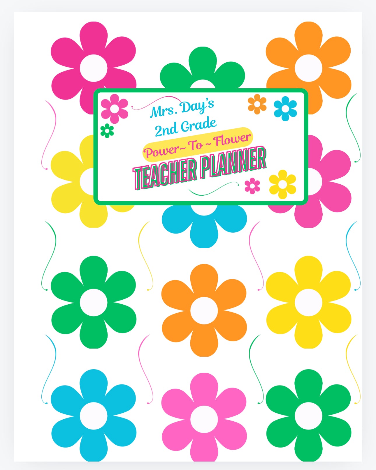 Power~To~Flower Teacher Planner