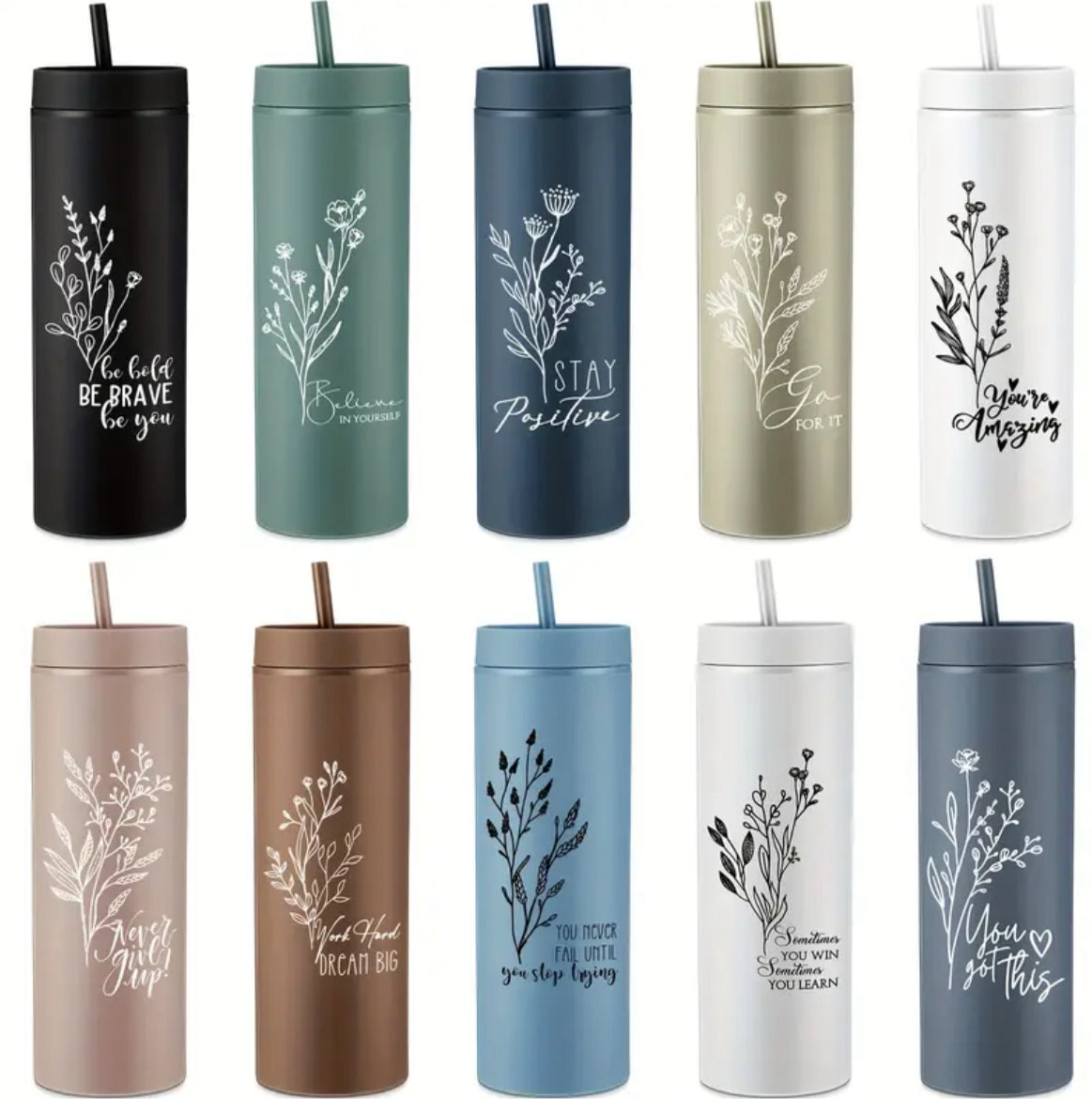 Inspirational Skinny Tumbler with lid and straw