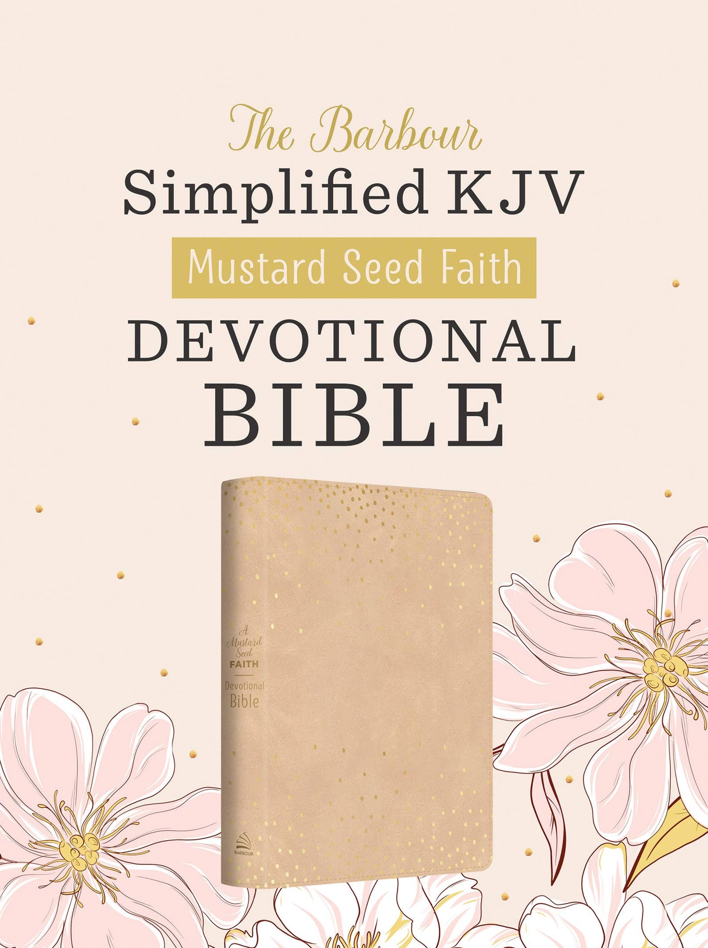 Mustard Seed Faith Devotional Bible—SKJV [Beige Polka Dots]iuybmnv<BV>