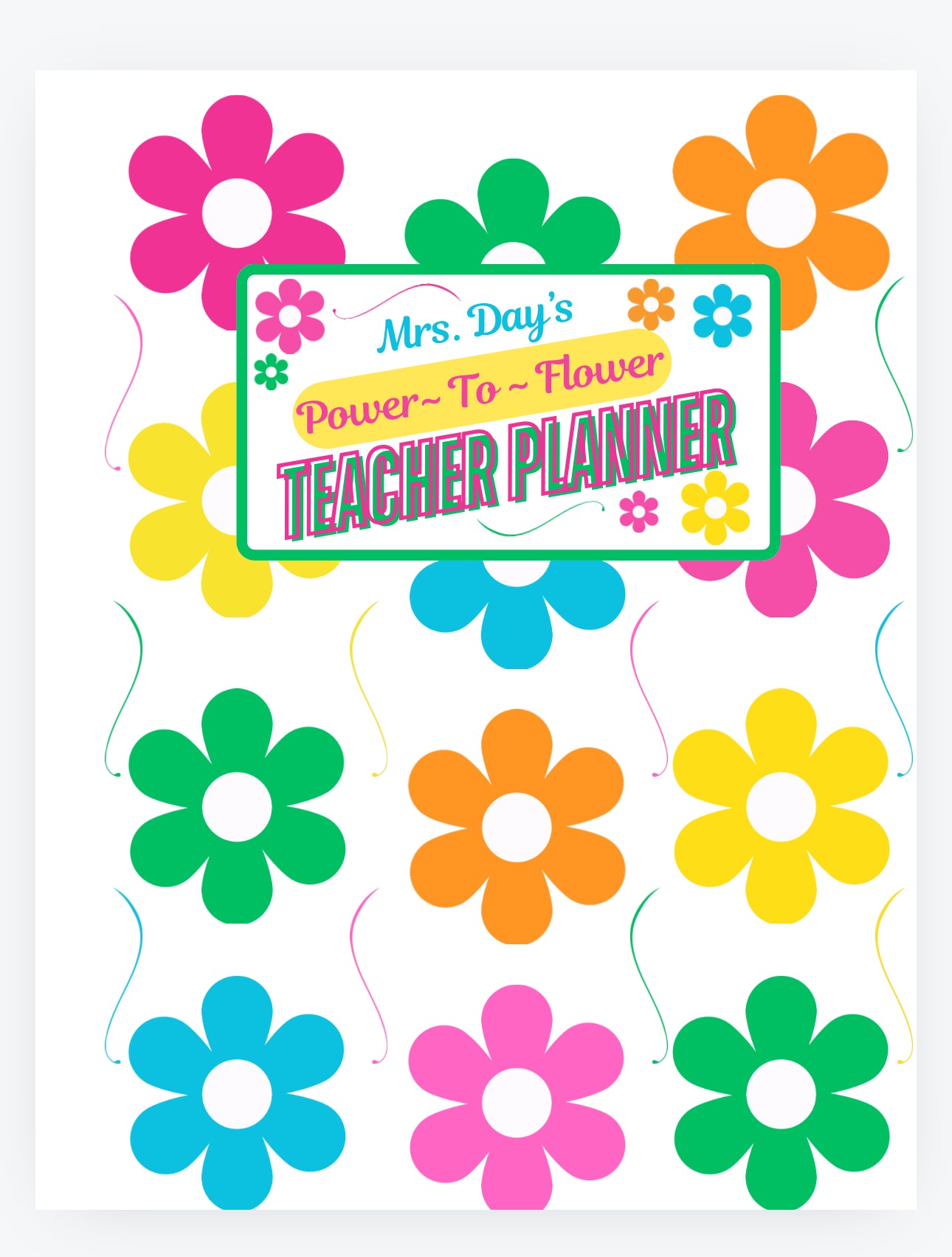 Power~To~Flower Teacher Planner