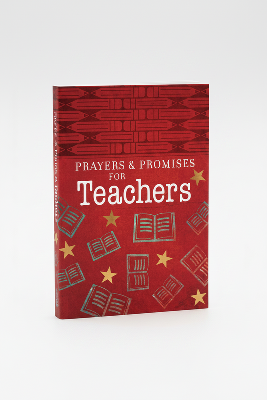 Prayers & Promises for Teachers (Softcover Devotional)