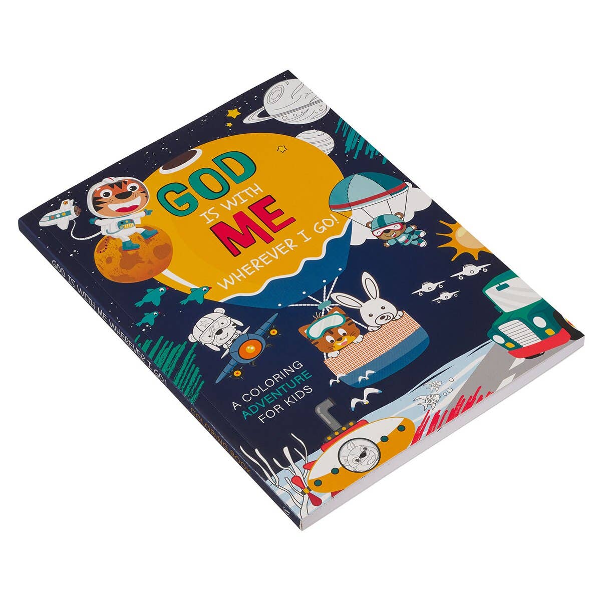 Coloring Book for Kids God is with Me wherever I Go