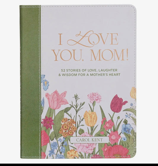 I love you, mom! Gift Book