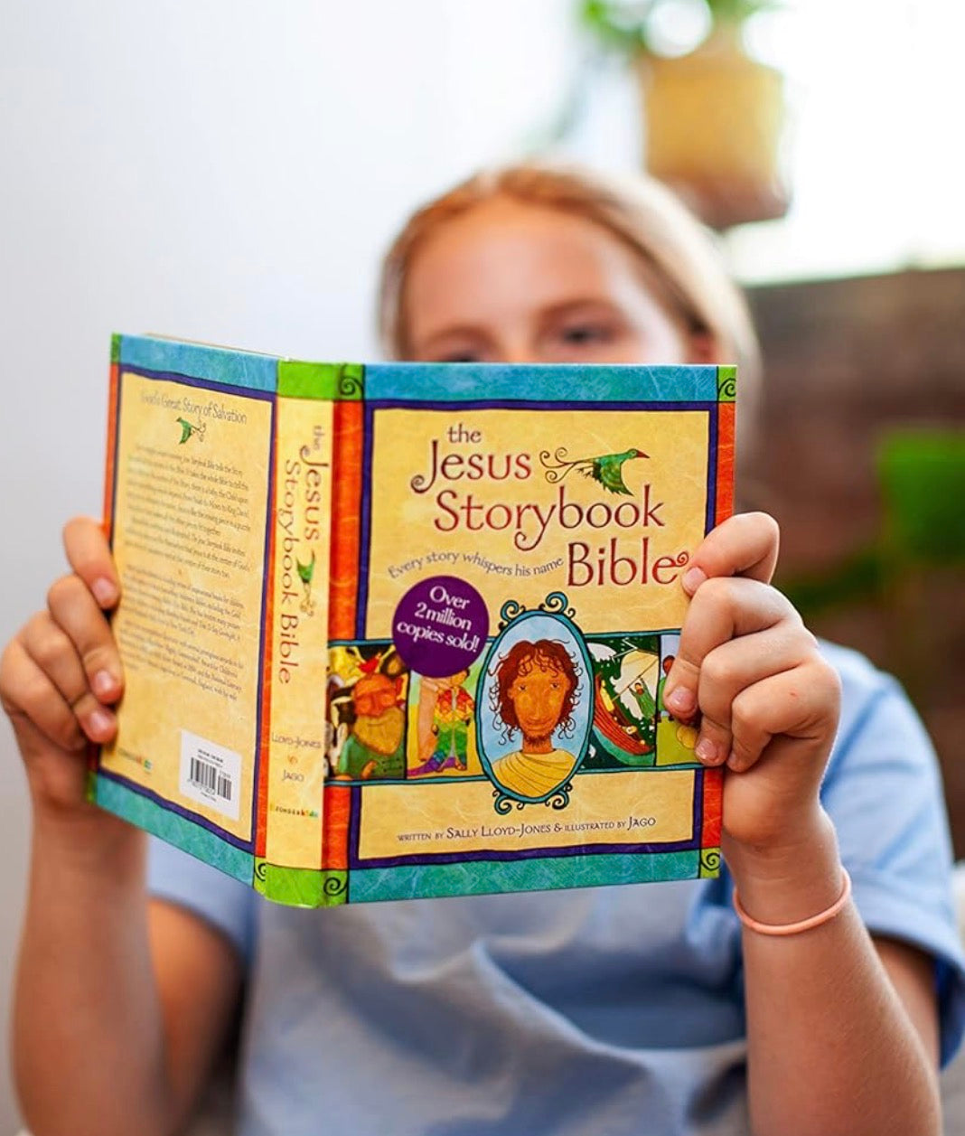 The Jesus Storybook Bible: Every Story Whispers His Name
BY: SALLY LLOYD-JONES