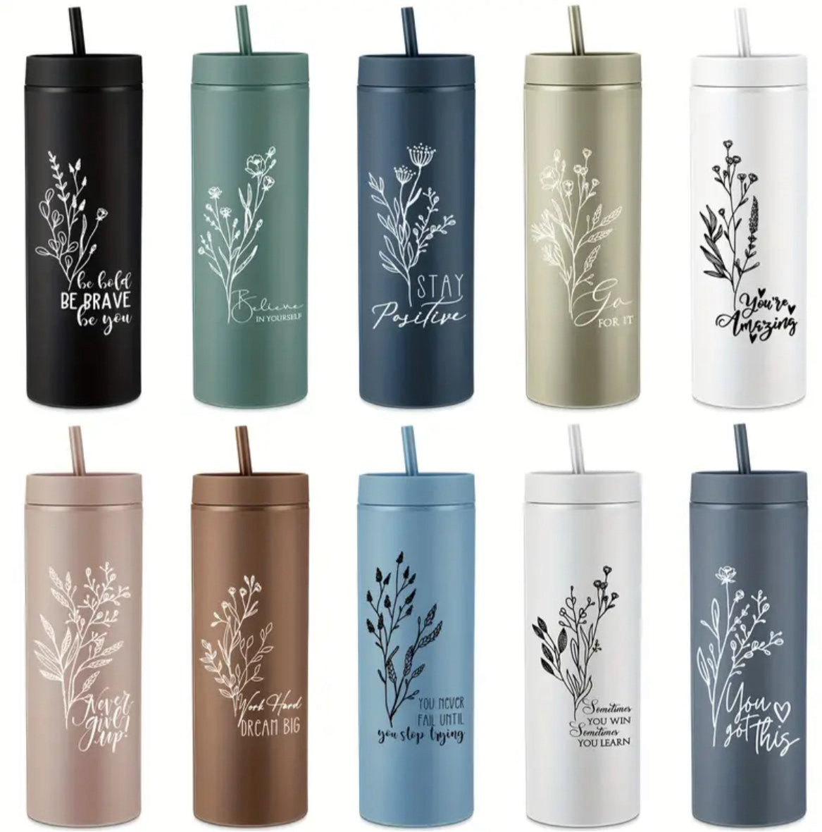 Inspirational Skinny Tumbler with lid and straw
