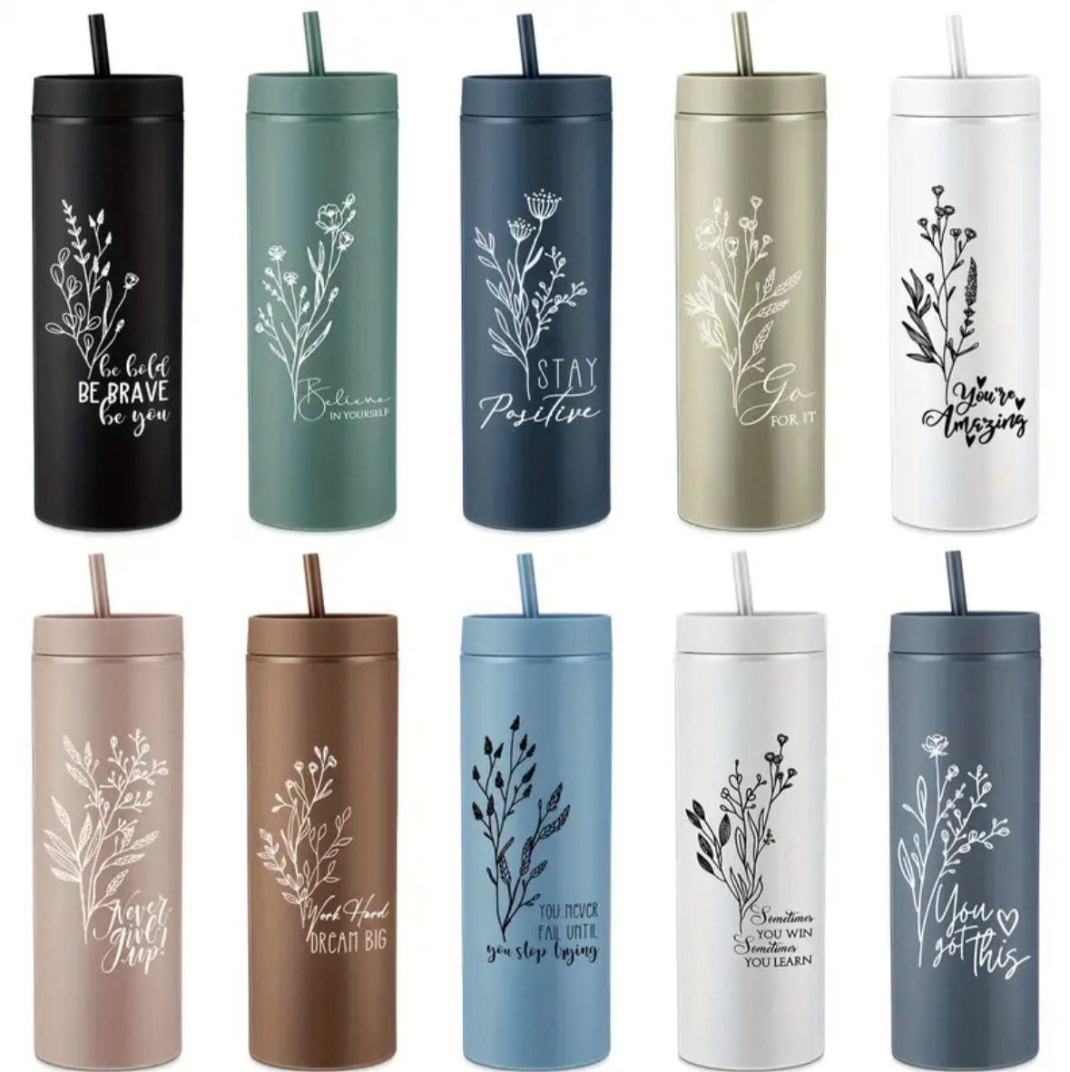 Inspirational Skinny Tumbler with lid and straw