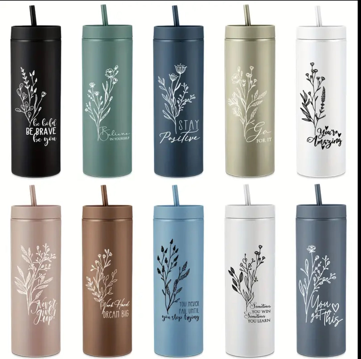 Inspirational Skinny Tumbler with lid and straw