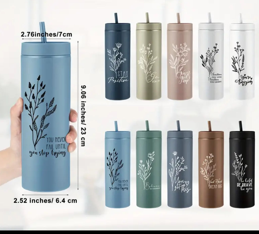 Inspirational Skinny Tumbler with lid and straw