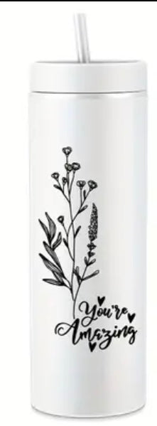 Inspirational Skinny Tumbler with lid and straw