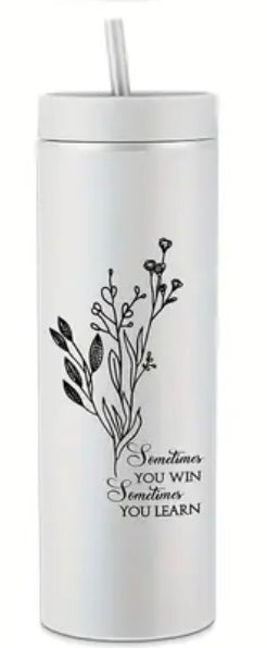Inspirational Skinny Tumbler with lid and straw