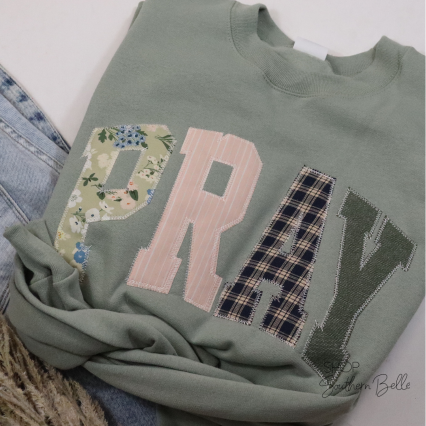 Sage Pray Christian Faith Sweatshirt